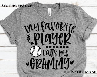 Baseball Grammy Svg, Fun Gift For Grammy Svg, My Favorite Player Calls Me Grammy Svg, Baseball Grammy Iron On Png, Love Baseball Cricut