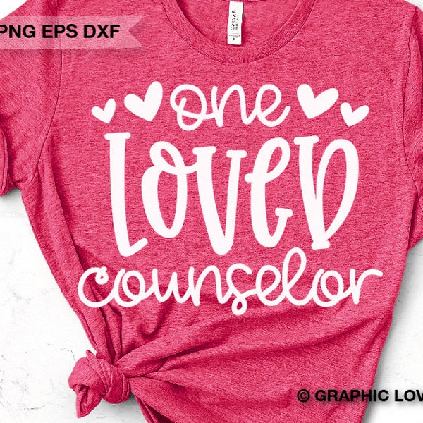 Counselor Svg Png, One Loved Counselor Svg, Gift for Counselor, School Counselor Shirt Iron On Png, Counselor Crew Svg