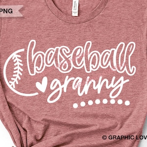 Baseball grand-mère Svg Png, mignon baseball grand-mère Svg, baseball grand-mère chemise fer sur png, sublimation baseball grand-mère, Cricut