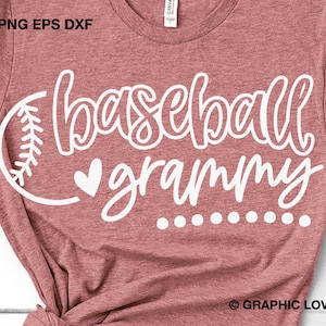 May include: A pink t-shirt with the text "baseball grammy" in white with a baseball graphic and a heart. The text "GRAPHIC LOVE SVG" is in the bottom right corner.