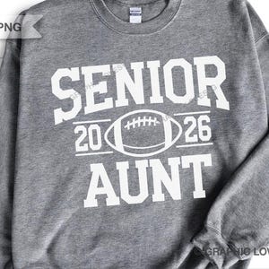 Senior 2026 Football Aunt SVG Png, Abschluss-Shirt Aufbügeln Png, Class 2026 svg, Senior Football Aunt 2026 Sublimation Png, weiß, schwarz
