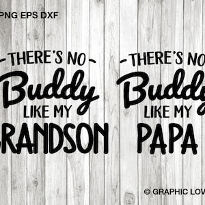 Papa Grandson Matching Svg, Papa&#39;s Little Buddy Svg, There&#39;s No Buddy Like My Papa Svg, Fun Papa Shirt Svg, Dxf, Sublimation, Cricut