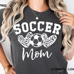 Soccer Mom Svg Png Dtf file, Leopard Soccer Mom Sublimation Png, Soccer Mom Shirt Iron On Png, Soccer Mom Gift svg, Cricut