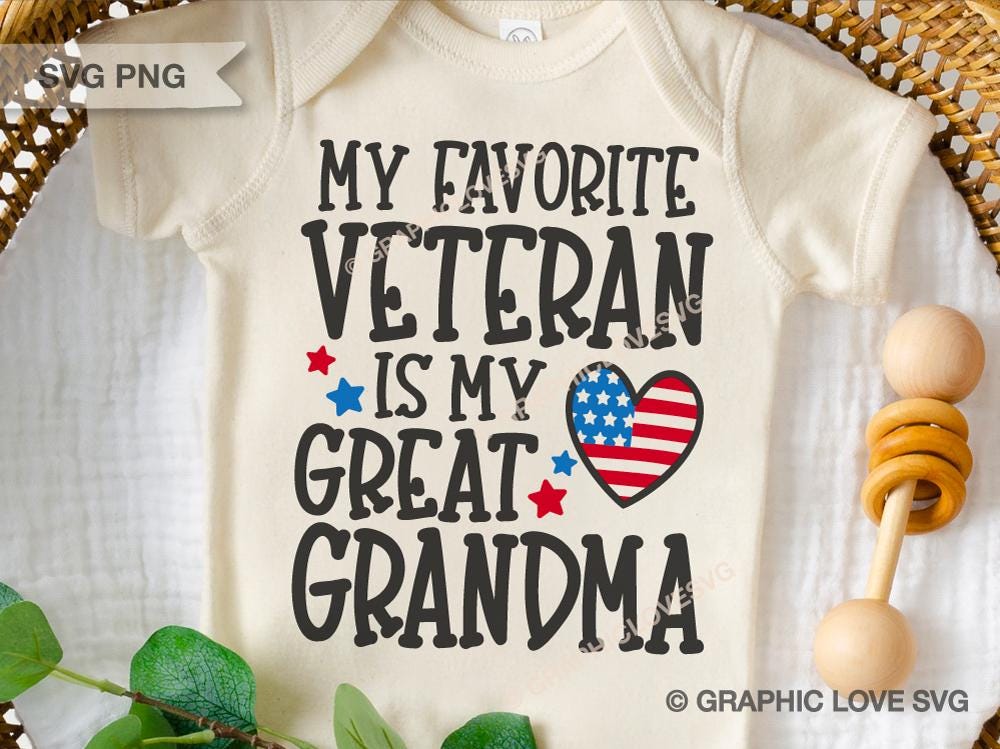 Veteran Day Svg Great Grandma Png, Veteran Great Grandma, My Favorite Veteran Is My Great Grandma Svg, Great Grandkids Shirt Iron On Png