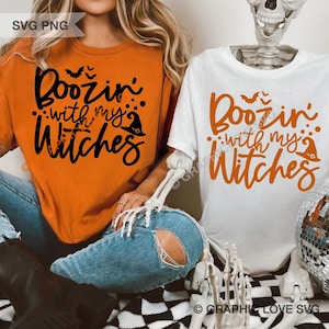 Halloween Svg Boozin with my Witches Svg, Wine Group Girls Night Out Halloween Funny Sayings Shirt Svg, Drinking Sublimation Png