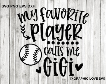 Baseball Gigi Svg Png, My Favorite Player Calls Me Gigi Svg, Black, White