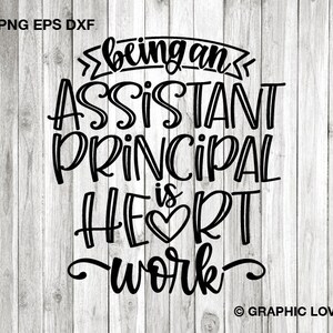 May include: Black and white text graphic that reads "Being an Assistant Principal is Heart Work". The text is stylized with a heart in the middle of the word "Heart".