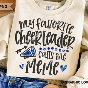 Meme de animadora (Svg, Png), Meme de mi animadora favorita (Svg), Camiseta de meme de animadora (Svg) para planchar, Fútbol, Baloncesto, Voleibol, Cricut