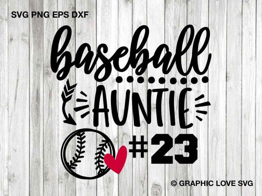 Baseball Auntie Svg, Auntie Png, Number, Favorite Player, Proud Auntie