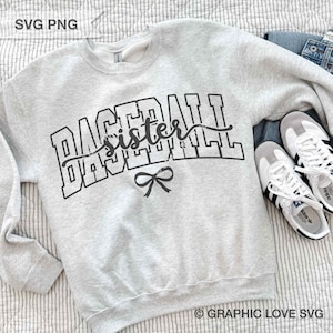 May include: A light gray sweatshirt with the words "BASEBALL sister" in black, with a bow graphic. The sweatshirt is paired with blue jeans and white sneakers with black stripes. The text "SVG PNG" is in the top left corner.