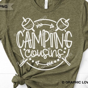 Camping Cousins Svg Png, Family Camping Shirt Iron On Png, Camping Cousin Crew Svg, S&#39;more Svg, Field Trip Svg, Cute Gift for Cousins