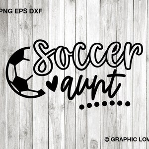 Fußball Tante SVG Png, süße Fußball Tante Sublimation, Spieltag Fußball Tante SVG, Fußball Tante Shirt Eisen auf Png, Geschenk für Tante SVG, Cricut