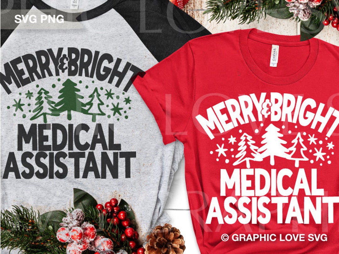 Christmas Medical Assistant Svg Png Merry And Bright Medical Assistant christmas-medical-assistant-svg-png-merry-and-bright-medical-assistant