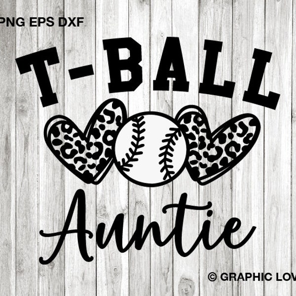 T Ball Auntie Svg, Leopard Heart Svg, Leopard Print Svg, Sports, T-Ball Auntie Shirt Svg, Love Tee Ball Iron On Png, Tball Auntie Cricut