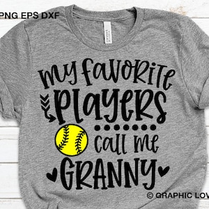 Softball grand-mère Svg, cadeau mignon pour grand-mère, mes joueurs préférés m'appellent grand-mère Svg, softball grand-mère Shir Iron On Png, softball grand-mère png