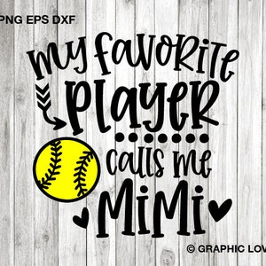Softball Mimi Svg Png, My Favorite Player Calls Me Mimi Svg, Softball Mimi Shirt Iron On Png, Softball Mimi Sublimation Cricut
