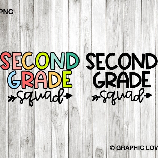 Second Grade Squad Svg Png 2nd Grade Teacher Svg Second Grade Team Shirt Iron On Png Second Grade Sublimation Png Cricut