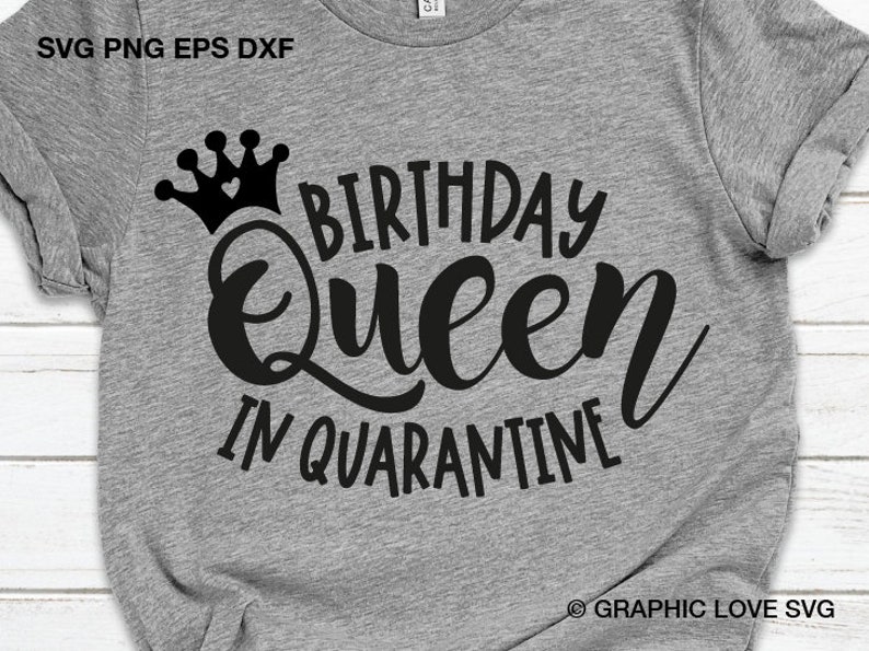 Download Birthday Queen in Quarantine Svg Quarantine Birthday svg ...