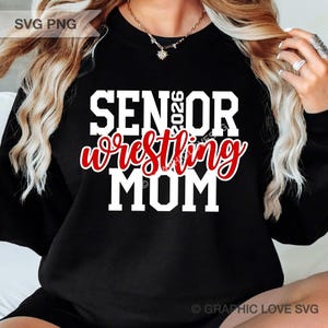 Senior Wrestling Mom Svg Png, Senior 2026 Svg, Class of 2026 svg, Senior Wrestling Mom Sublimation, Senior Wrestling Mom Shirt Iron On Png image 1
