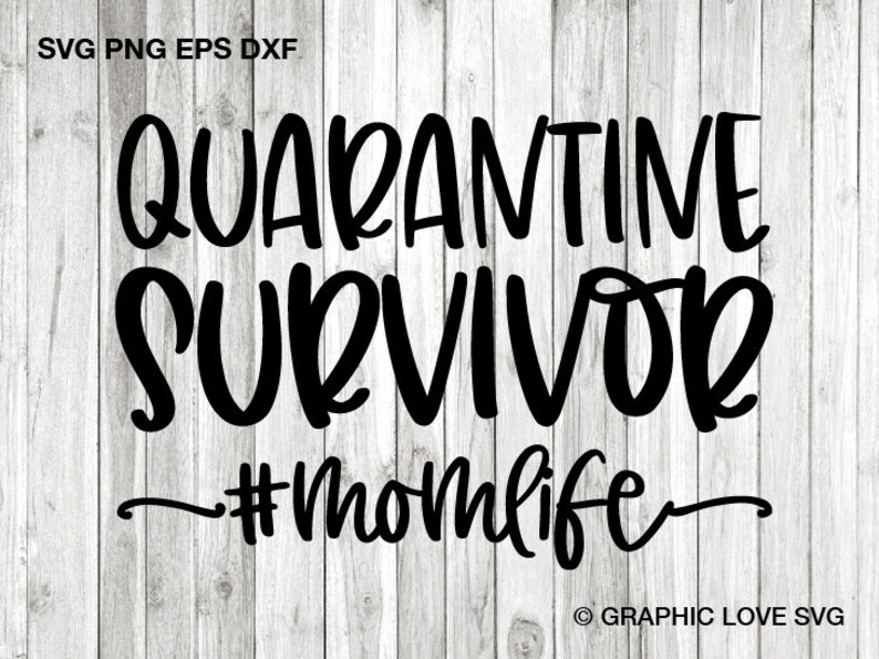 Free Free Quarantine Mom Svg 397 SVG PNG EPS DXF File