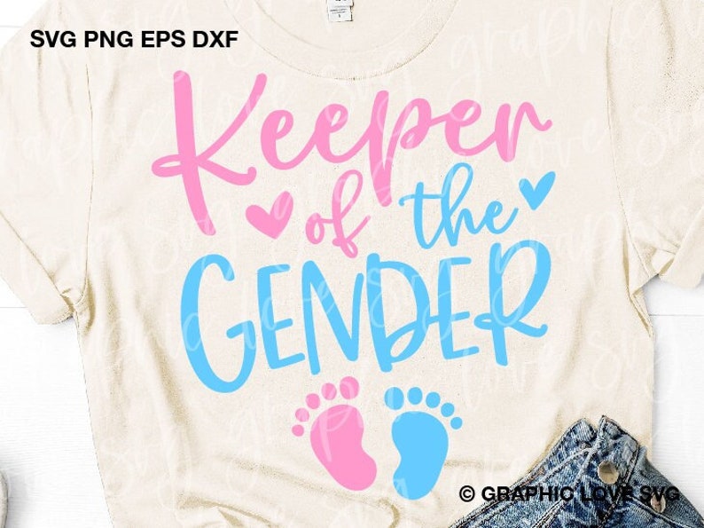 Keeper Of The Gender Svg Png Dtf file, Funny Gender Reveal Shirt Iron On Png, Boy or Girl Svg, Announcement, Baby Foot Svg, Pregnancy Svg New Mom Dxf, Sublimation Png