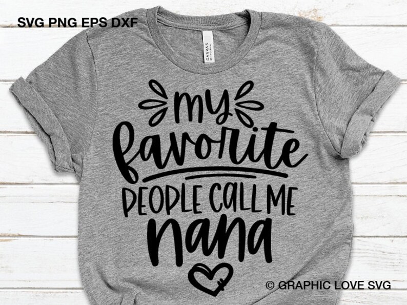 Download My Favorite People Call Me Nana SVG Mothers day cut files ...