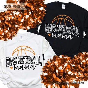 Basketball Mama Svg Png Dtf file, Basketball Mama Shirt Iron On Png, Basketball Mama Sublimation Png, Basketball Family, Black, White, Glitter