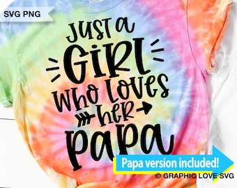 Matching Papa Granddaughter Svg Png, Fathers Day Papa Granddaughter Sublimation Png, Just A Papa Who Loves His Girl Svg, Gift for Papa Svg