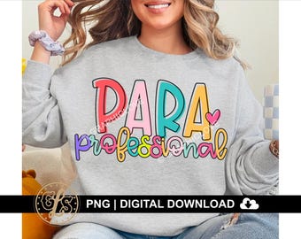 Para Png, Paraprofessional Sublimation Png, Para Appreciation Gift Png, Appreciation Gift for Para, Para Team Shirt Iron On Png, Para Crew