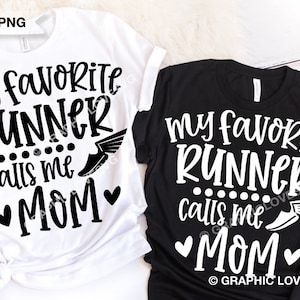 Verfolgen Sie die Mama-Svg Png, meine Lieblingsläuferin rufen Sie mich Mama-Svg an, verfolgen Sie die Mama-Shirt-Eisen auf Png und Feldmama-Sublimations-Png, Cricut