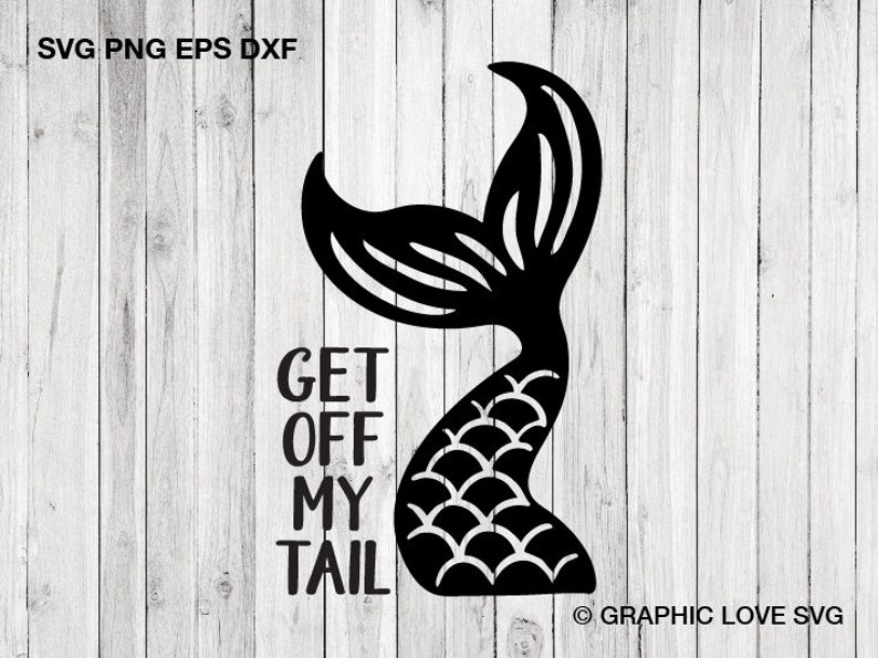 Download Get off my tail mermaid svg car decal svg clip art clipart ...