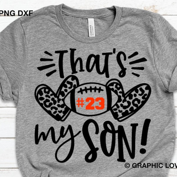 That's My Son Svg Football Mom Png Leopard Cheetah Football Mom Shirt Iron On Png, My Son Out There Svg Png Cricut