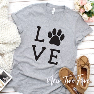 Love Paw Shirt,Rescue Dog Mom, Dog Mom T shirt,Dog Mom Tee,Dog Lovers Gifts,Gift For Dog Mom, Fur Mama Shirt,Love Cat Mom Shirt,Cat Shirt,
