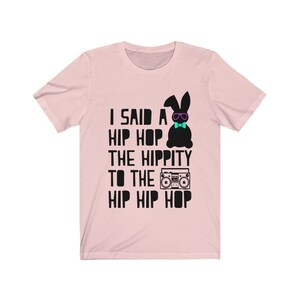Hip Hop Bunny Shirt I Said Hip Hop Shirtwomen's Easter - Etsy