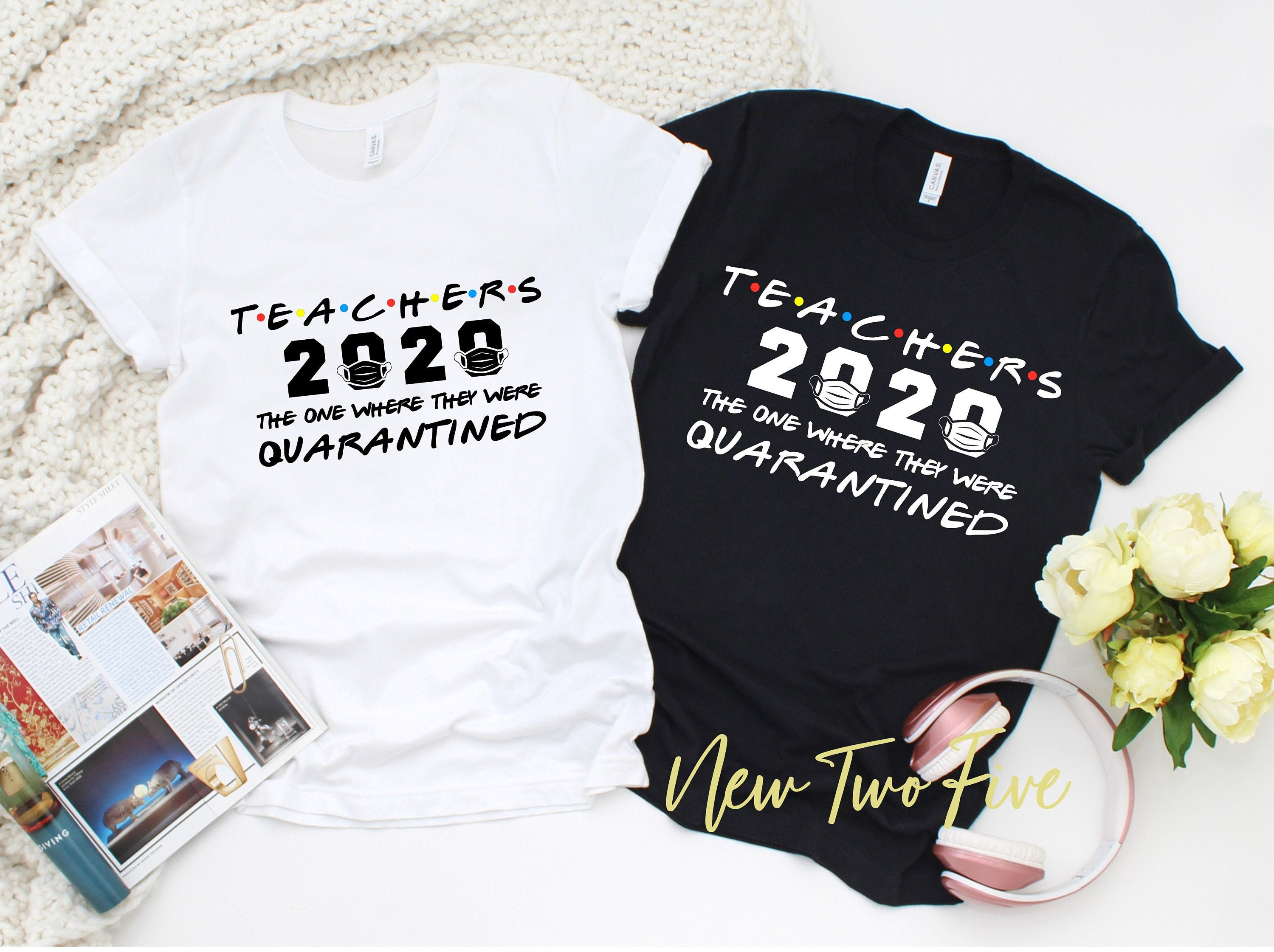 Teachers on sale quarantine shirt