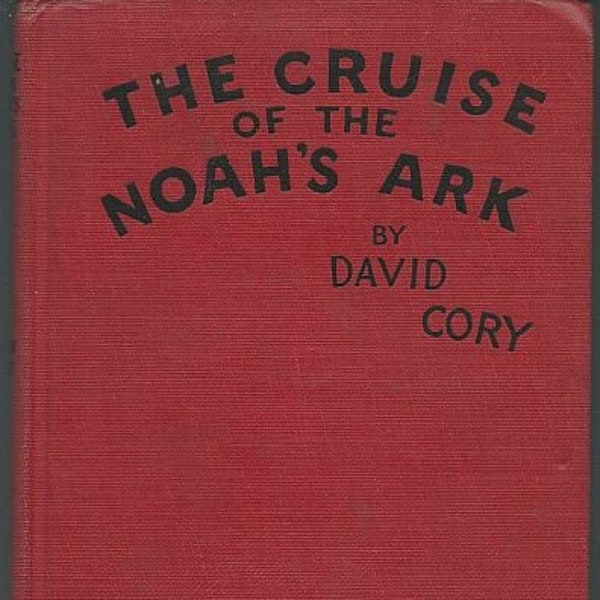 Happyland Series by David Cory Noah's Ark, Iceberg Vintage Children's Books 1922