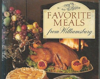 Cook Books From Williamsburg, Virginia Favorite Meals, Williamsburg Recipes, Our Daily Bread Burton Parish Church