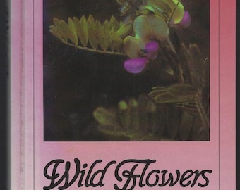 Flores silvestres del norte de Alabama. Firmado por Bonnie Tondera y Michael Gibson. 1987. Primera edición ilustrada.