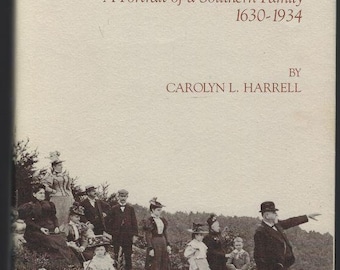 Retrato de parientes del sur de Estados Unidos 1630-1934 Firmado por Carolyn Harrell 1984 1ª edición Tapa dura Sobrecubierta Historia