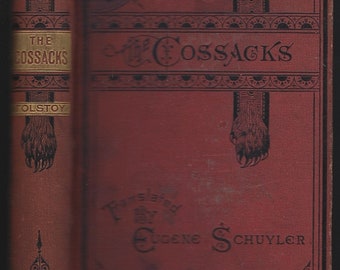 Cossacks A Tale of the Caucasus in 1852 Count Leo Tolstoy 1878 1st edition Classic Russian Historical Novel