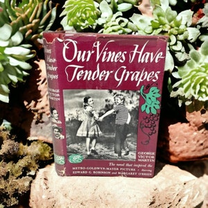 Our Vines Have Tender Grapes: 1945 MGM Movie Edition Hardcover Book