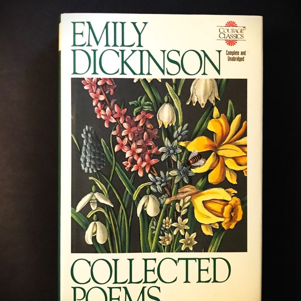 Emily Dickinson, Collected Poems, Courage Classics, Hardcover With Dust Jacket, Essays by Thornton Wilder & Elizabeth Jennings, Mabel Todd