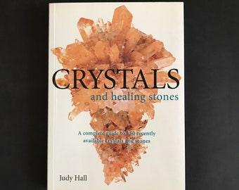 Crystals and Healing Stones, A Complete Guide to 150 Recently Available Crystals and Stones, Judy Hall, Octopus Publishing, Zodiac Stones