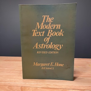 The Modern Text Book of Astrology, Revised Edition, Margret E Hone, How to for Natal and Progressed Charts,  Astrology and Modern Psychology