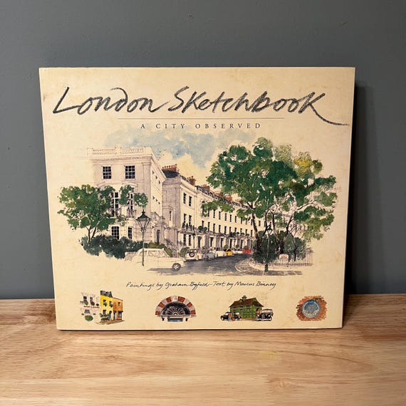 London Sketchbook, A City Observed, Graham Byfield, Marcus Binney