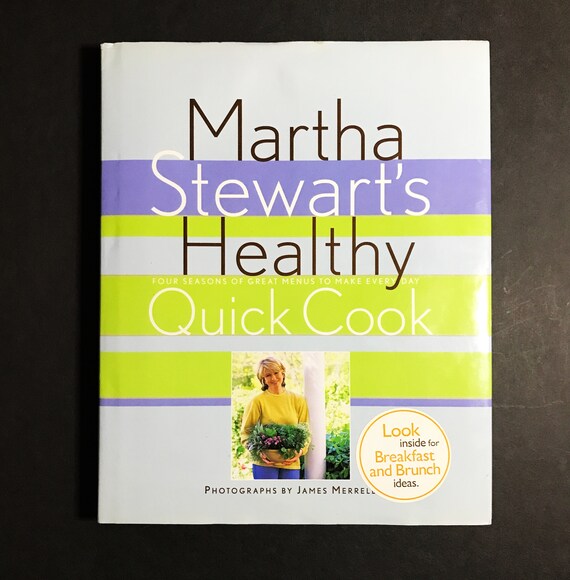 Martha Stewart's Healthy Quick Cook, Four Seasons Of Great Menus To Make Every Day, Bonus  Breakfast and Brunch Ideas Pamphlet Included