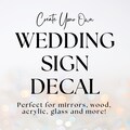 Custom Wedding Vinyl Decals for Signs – Welcome Sign, Seating Chart, Bar & Mirror Decals