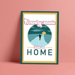 Country Roads Take Me Home | John Denver Print | Country Music | Music Print | Lyrics | A1 A2 A3 A4 A5 | Retro | Wall Art