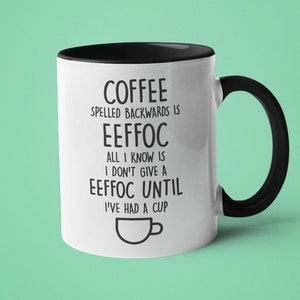 Funny Coffee Mug, Coffee Lover Gift, Barista Gift, Coffee Spelled Backwards