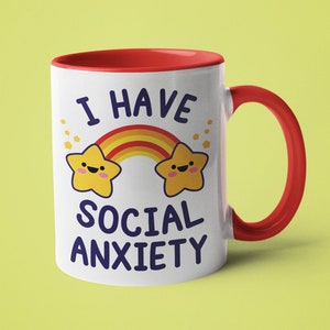 Funny Anxiety Mug, Introvert Mug, Introvert Gift, I Have Social Anxiety